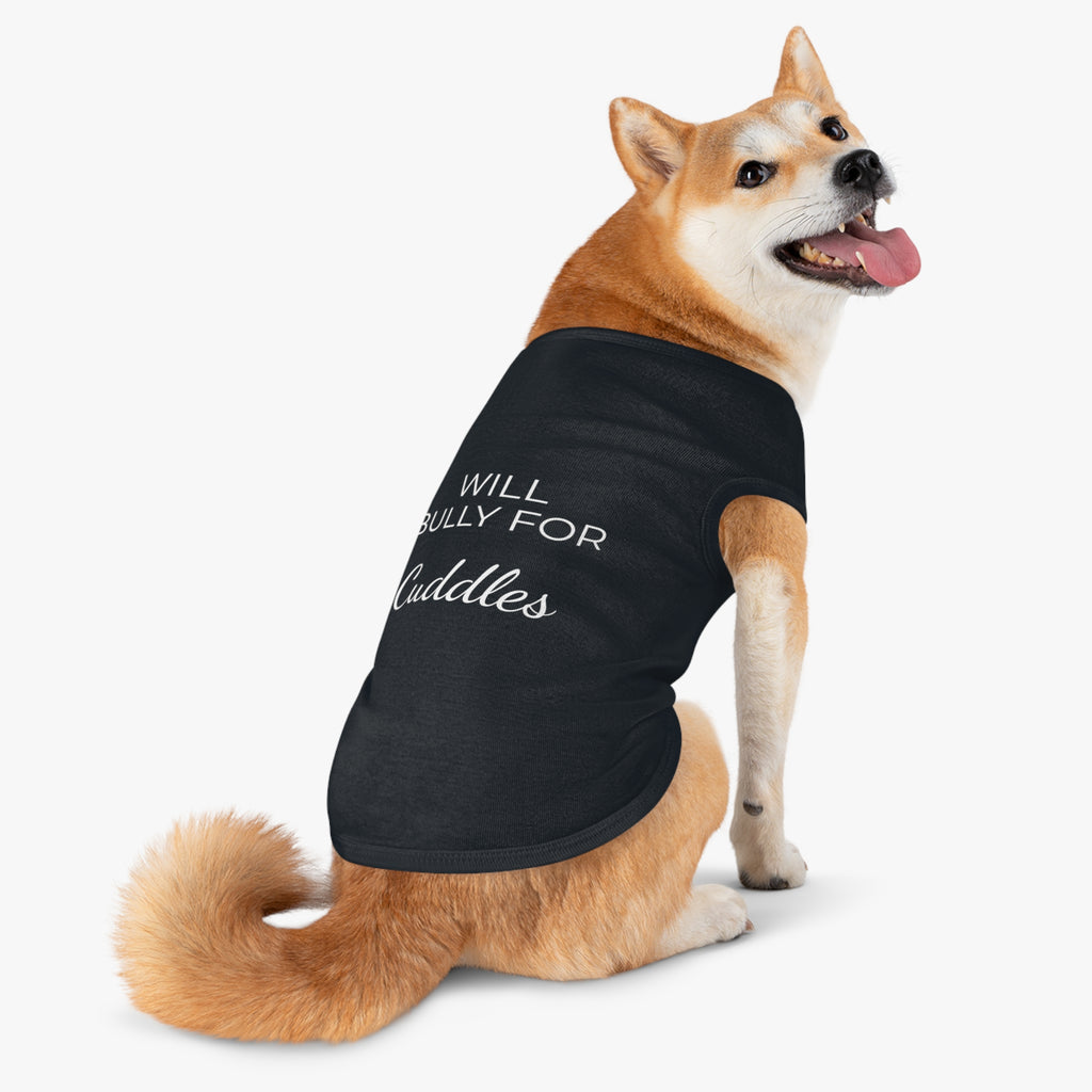 "Will Bully for Cuddles" Pet Tank Top