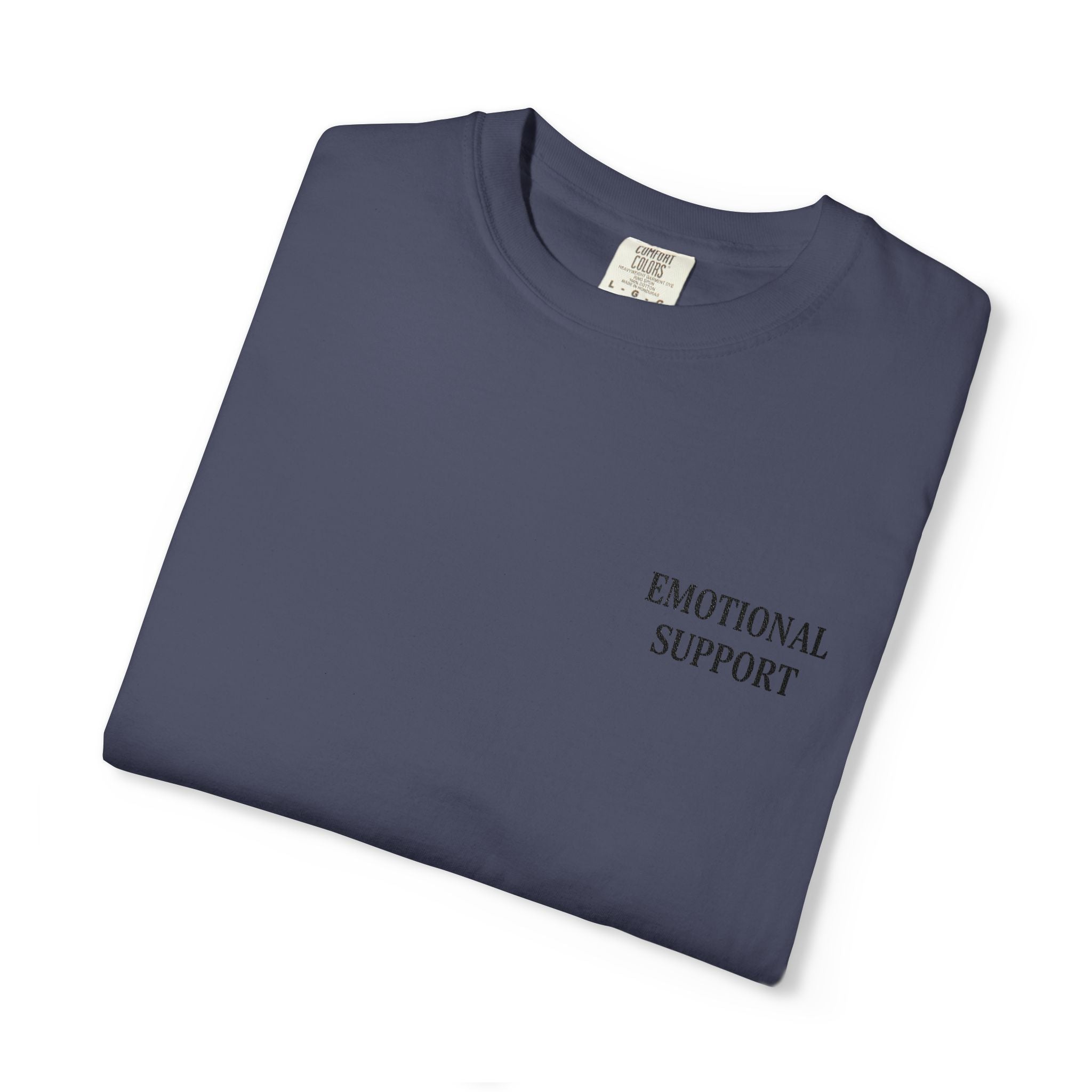 Emotional Support T-Shirt — Minimal Chest Text Tee