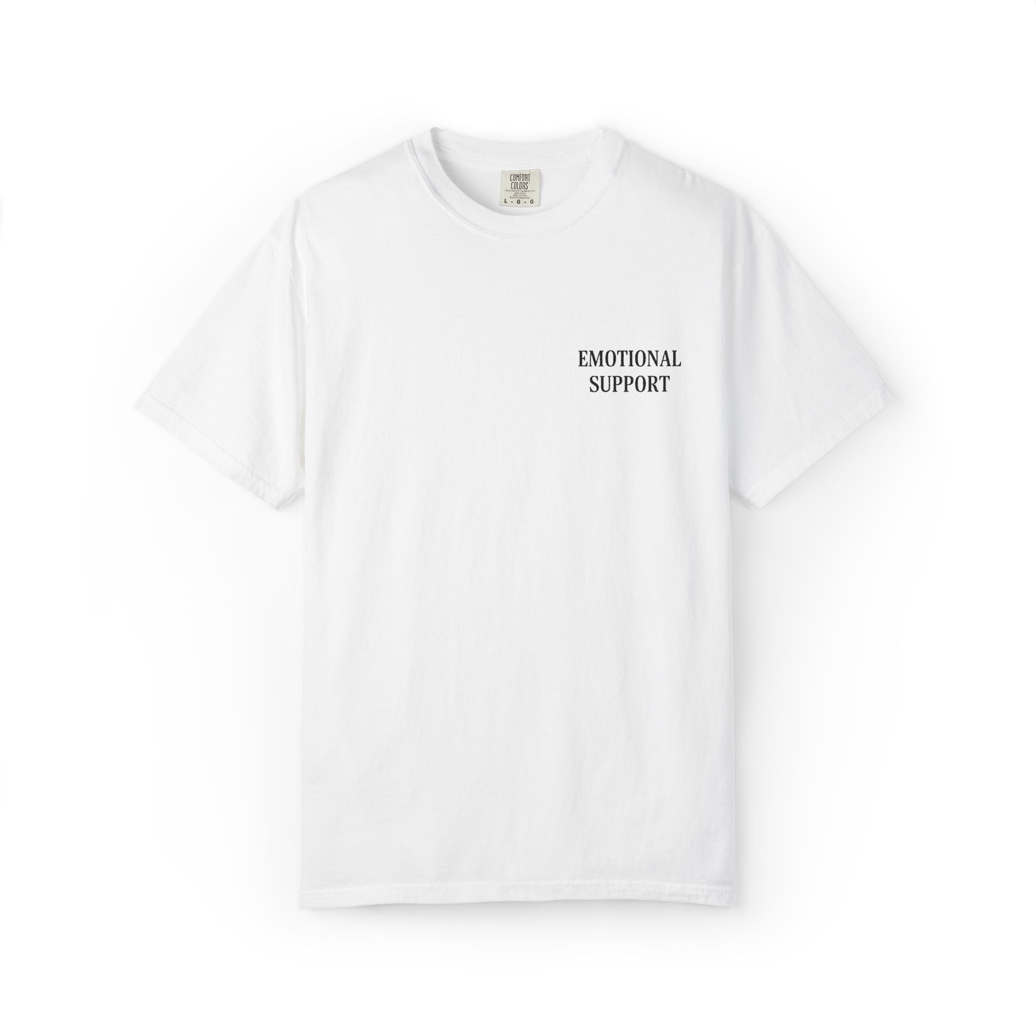 Emotional Support T-Shirt — Minimal Chest Text Tee