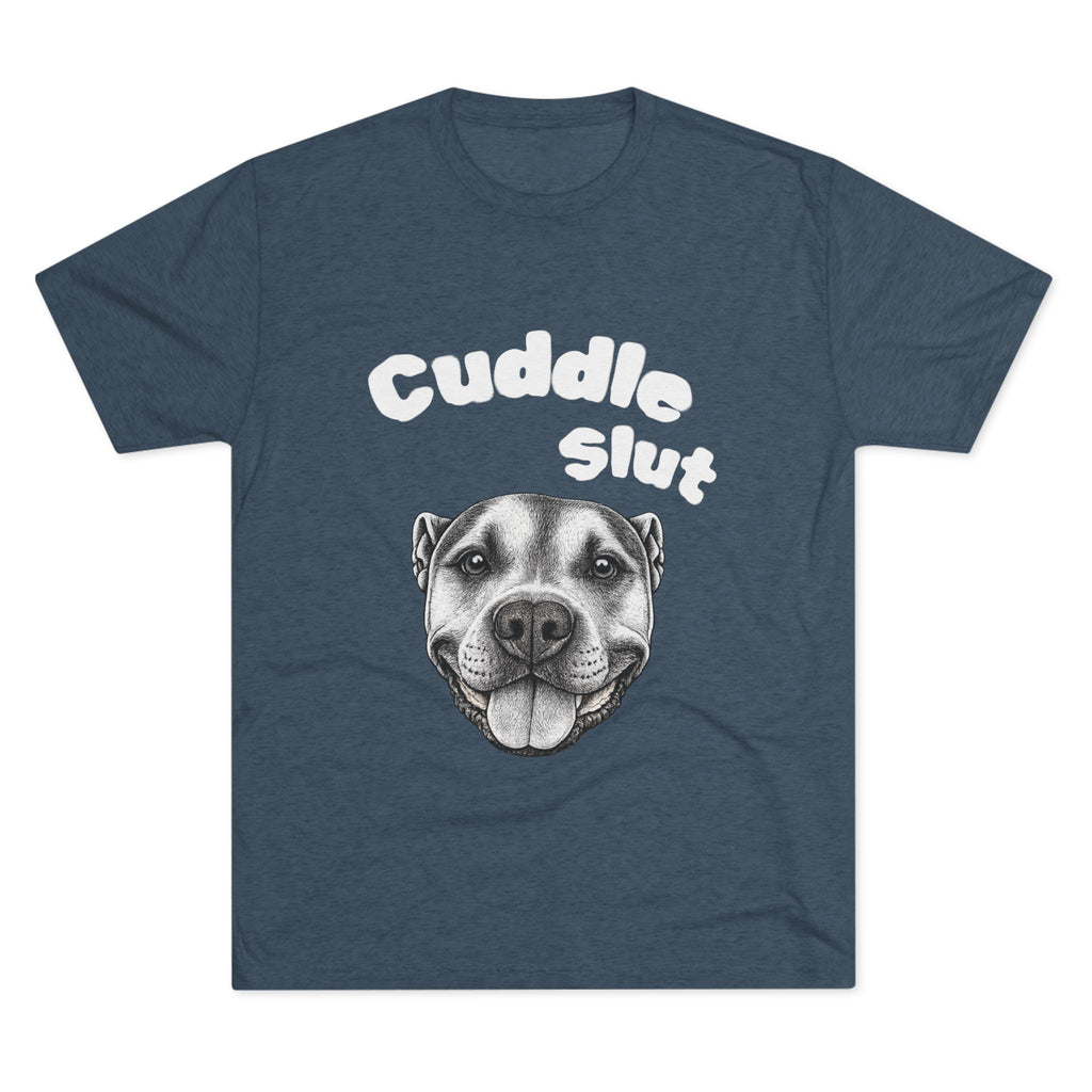Cuddle Slut Tri-blend T-Shirt