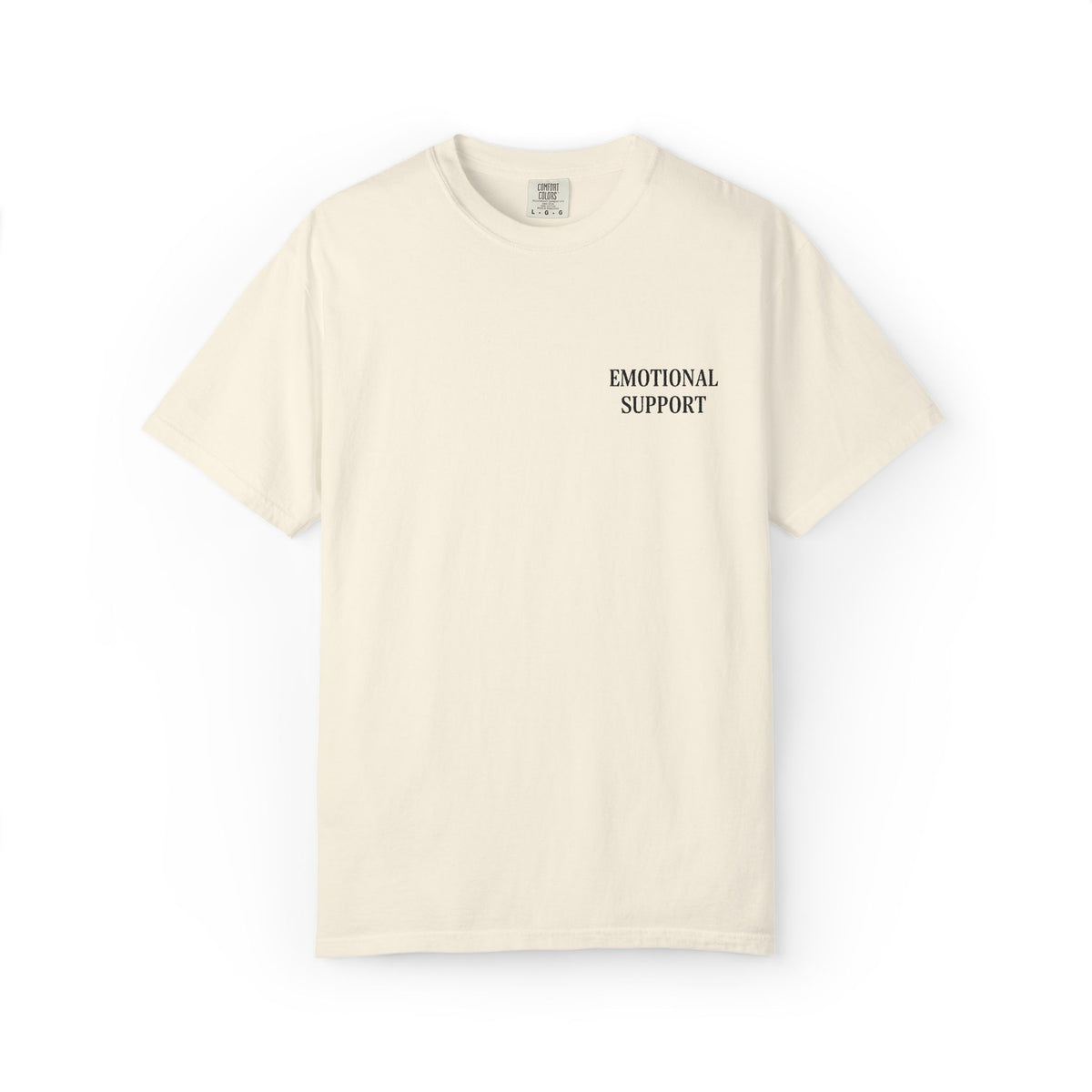 Emotional Support T-Shirt — Minimal Chest Text Tee